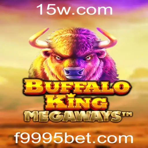Descubra o Fascinante Mundo de BuffaloKing e 9995bet
