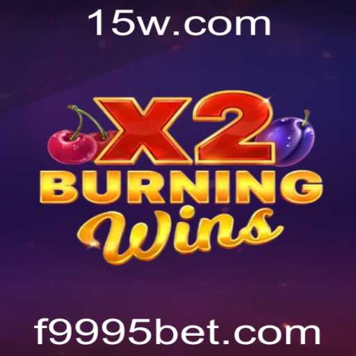BurningWinsX2: Conheça o Jogo que Está Conquistando Aficionados por Cassinos Digitais